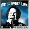 Mitch Ryder Live (With The Detroit Wheels)