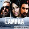 Lamhaa (Original Motion Picture Soundtrack)