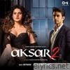 Aksar 2 (Original Motion Picture Soundtrack) - EP