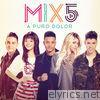Mix5 - A Puro Dolor - Single