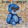 The World Is a Broken Toy - EP