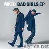 Mkto - Bad Girls - EP