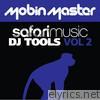 Mobin Master Presents Safari Dj Tools volume 2