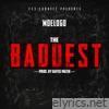 The Baddest - EP