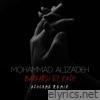 Mohammad Alizadeh - Bargardi Ey Kash (Ashcome Remix) - Single