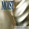 Moist - Silver (Deluxe)