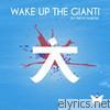 Monarchy - Wake Up the Giant!