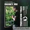 Money Mu - Still Believing
