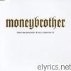 Moneybrother - They're Building Walls Around Us - EP