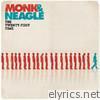 Monk & Neagle - The Twenty-First Time