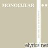 Monocular - Somewhere On the Line