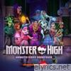 Monster High: The Series