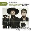 Montgomery Gentry - Playlist: The Very Best of Montgomery Gentry