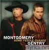 Montgomery Gentry - Some People Change