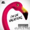 I'm On Vacation - EP