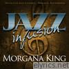 Jazz infusion - Morgana King