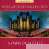 Mormon Tabernacle Choir - Hymns of Faith II (Legacy Series)