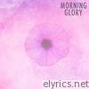 Morning Glory - EP