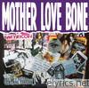 Mother Love Bone - Mother Love Bone
