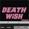 Death Wish - Single