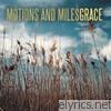 Motions & Miles - Grace - EP