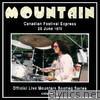 Official Live Mountain Bootleg Series, Vol. 10: Canadian Festival Express - 28 June 1970