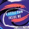 Little Pain Inside Me - Single
