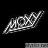 Moxy - Moxy