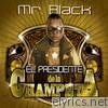 Mr. Black - El Presidente de la Champeta