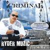 Mr. Criminal - Ryder Muzic