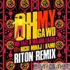 Mr. Eazi & Major Lazer - Oh My Gawd (feat. Nicki Minaj & K4mo) [Riton Remix] - Single