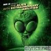The Alien with Extraordinary Abilities - EP