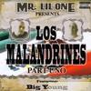 Los Malandrines, Pt. 1