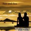 Sun and Sea - EP