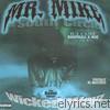 Mr. Mike - Wicked Wayz