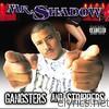 Mr. Shadow - Gangsters and Strippers