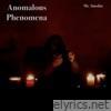 Anomalous Phenomena - EP