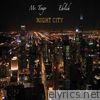 Mr. Tengo - Night City (feat. Ehrlich) - Single