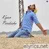 Kyun Pardesha - Single