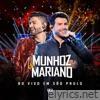Munhoz & Mariano Ao Vivo Em São Paulo - EP 2