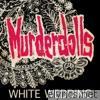 Murderdolls - White Wedding