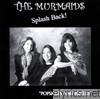 Murmaids - The Murmaids Splash Back!: 'Popsicles and Icicles'
