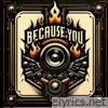 Because of You - Single