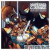 Mustered Courage - White Lies and Melodies