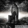 My Dying Bride - Bring Me Victory - EP