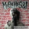 My Enemies & I - Sick World - EP