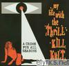 My Life With The Thrill Kill Kult - A Crime for All Seasons