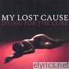 Dying for the Cure