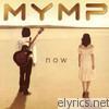 Mymp - Now