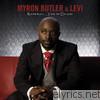 Myron Butler & Levi - Revealed... Live In Dallas